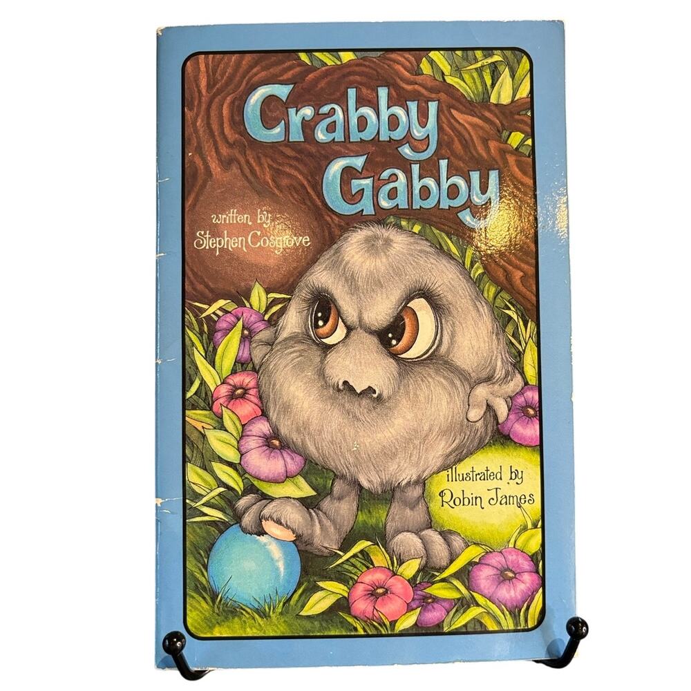 VTG 1985 Crabby Gabby by Stephen Cosgrove, Pics by Robin James, Serendipity, PB